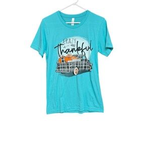 Bella Canvas size small turquoise Tee “Crazy Thankful” NWOT